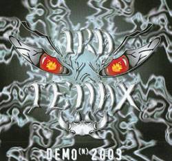 Ira Tenax : Demo(n) 2003